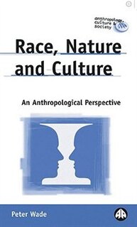 Couverture_Race, Nature And Culture: An Anthropological Perspective