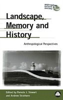 Couverture_Landscape, Memory And History: Anthropological Perspectives