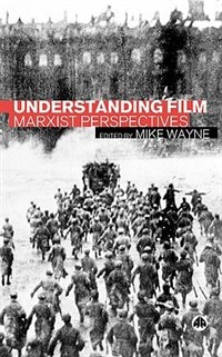 Front cover_Understanding Film: Marxist Perspectives