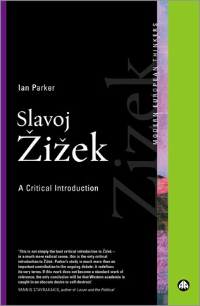 Slavoj Zizek: An Introduction