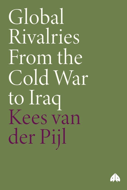 Couverture_Global Rivalries From The Cold War To Iraq