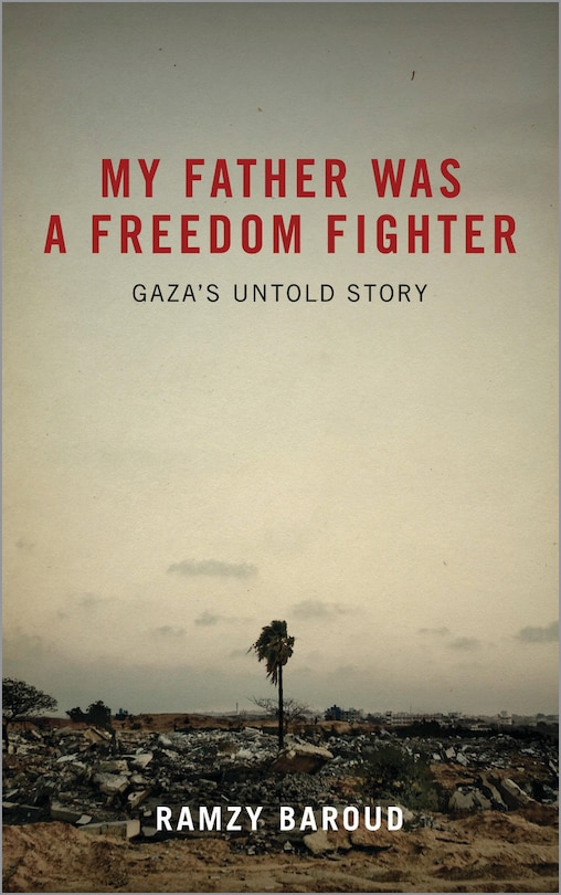 Front cover_My Father Was A Freedom Fighter