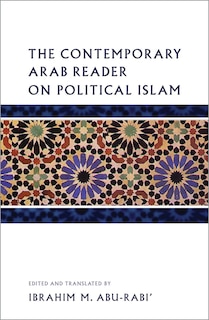 Couverture_The Contemporary Arab Reader on Political Islam