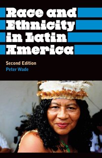 Couverture_Race And Ethnicity In Latin America