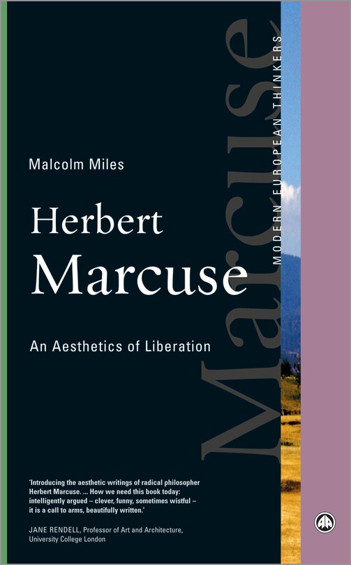 Herbert Marcuse: An Aesthetics Of Liberation