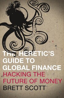 Couverture_The Heretic's Guide to Global Finance