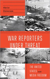 Front cover_War Reporters Under Threat