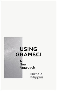 Front cover_Using Gramsci