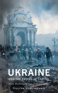 Couverture_Ukraine and the Empire of Capital