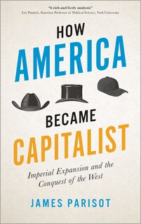 Front cover_How America Became Capitalist