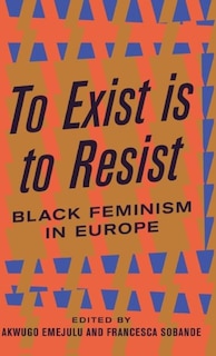 Front cover_To Exist is to Resist