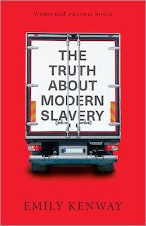 Front cover_The Truth About Modern Slavery