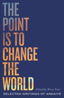 Couverture_The Point is to Change the World