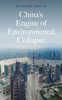 Couverture_China's Engine of Environmental Collapse