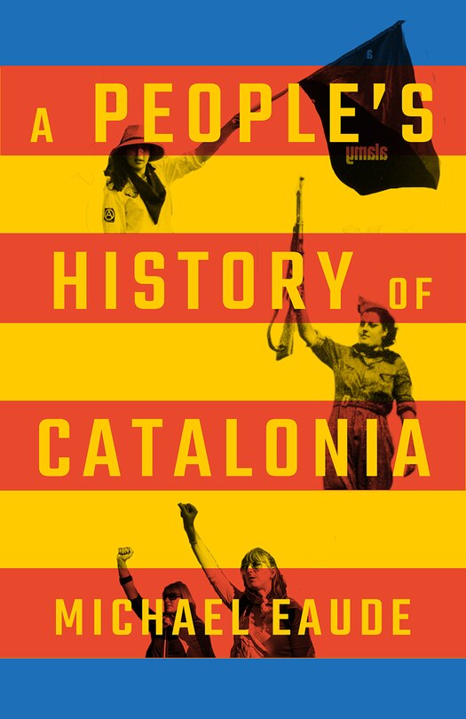 Front cover_A People's History of Catalonia