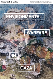 Couverture_Environmental Warfare in Gaza