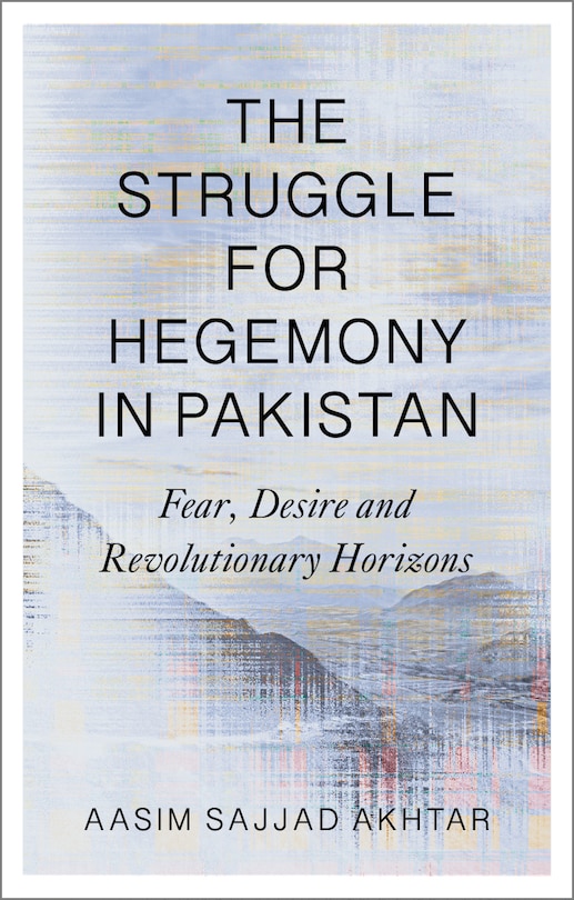Front cover_The Struggle for Hegemony in Pakistan