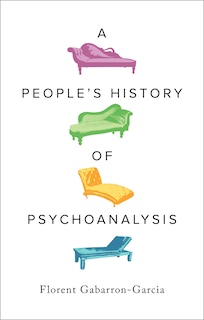 Couverture_A People's History of Psychoanalysis