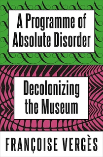 Front cover_A Programme of Absolute Disorder