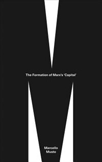 The Formation Of Marx's capital