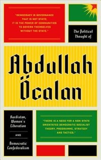 Front cover_The Political Thought Of Abdullah Öcalan