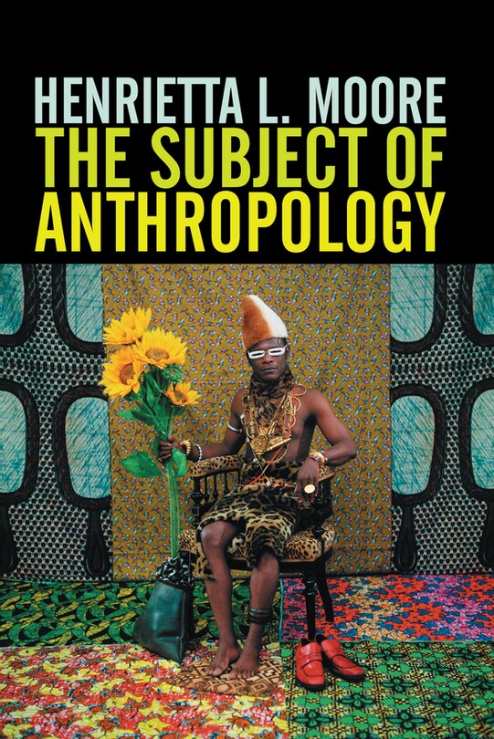 Front cover_The Subject of Anthropology