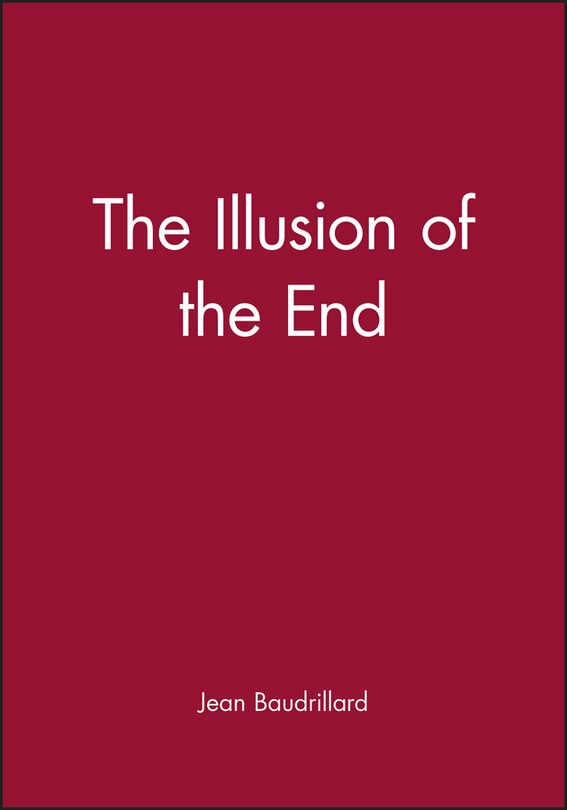 Front cover_The Illusion of the End