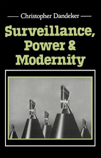 Couverture_Surveillance, Power and Modernity