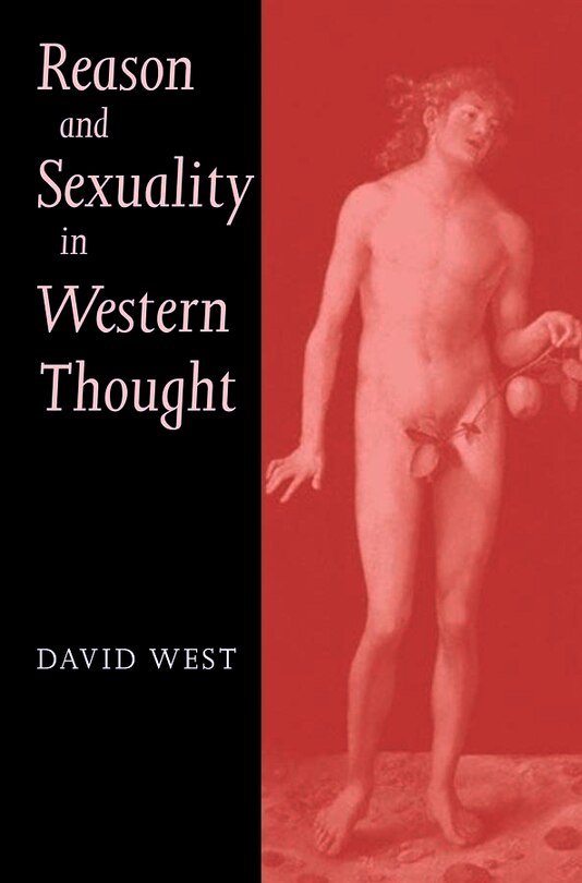 Couverture_Reason and Sexuality in Western Thought