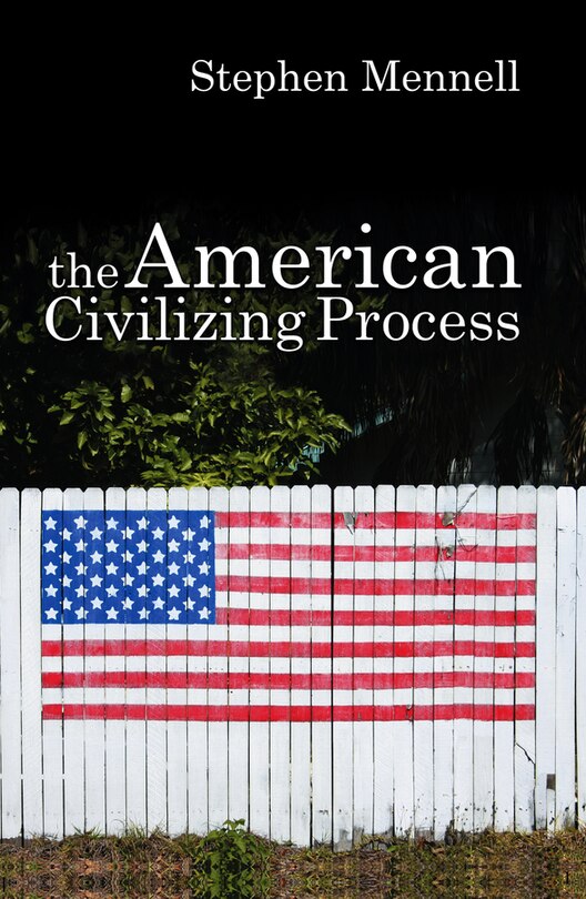 Front cover_The American Civilizing Process