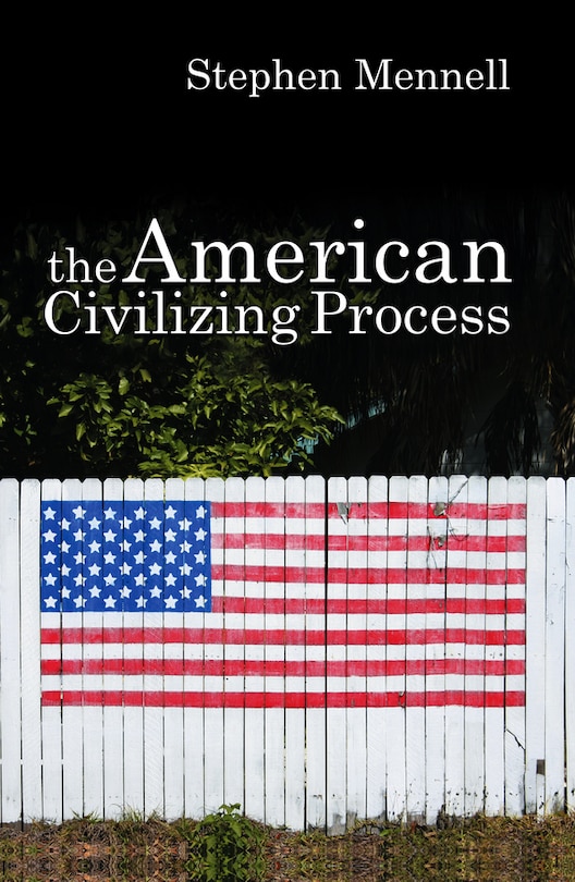 Couverture_The American Civilizing Process