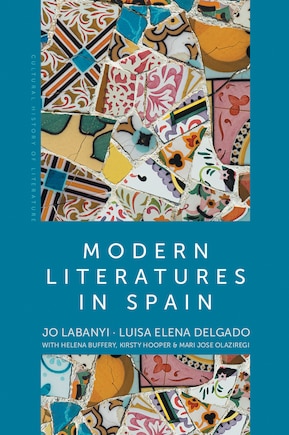 Modern Literatures In Spain