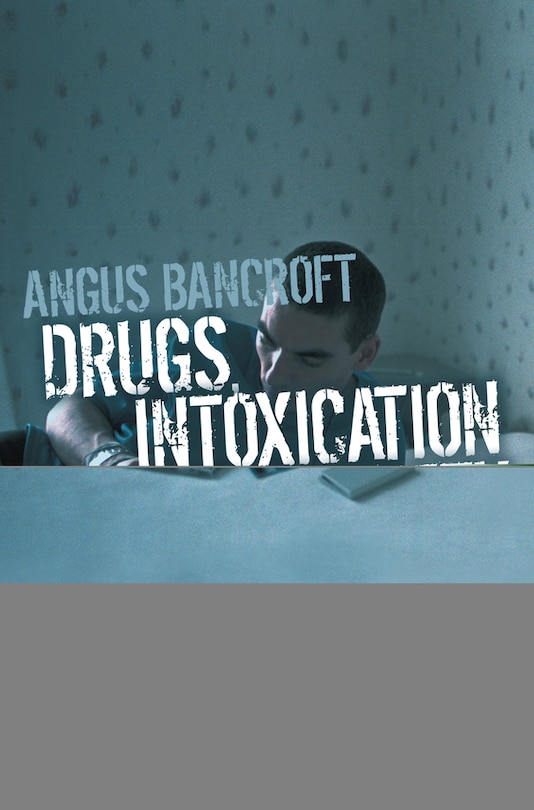 Couverture_Drugs, Intoxication and Society
