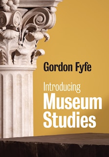 Couverture_Introducing Museum Studies