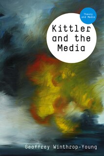 Front cover_Kittler And The Media