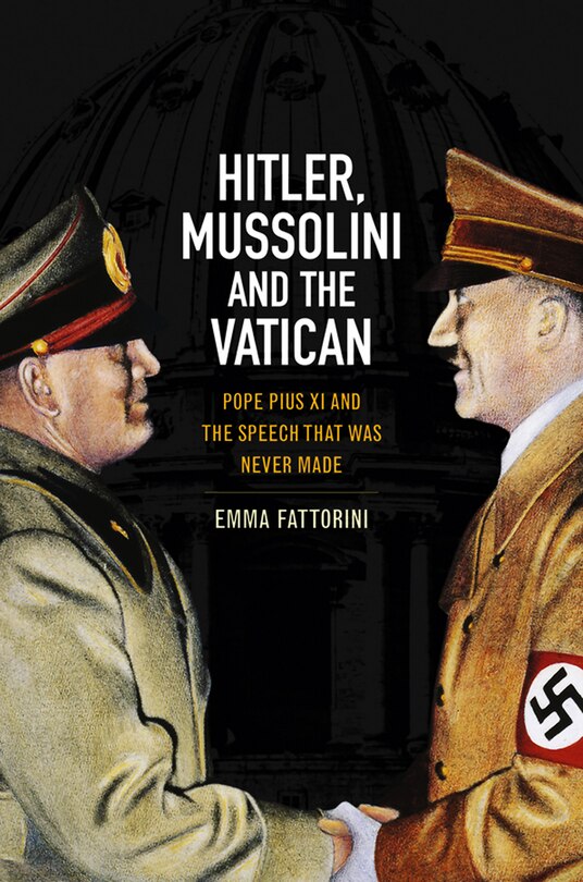 Couverture_Hitler, Mussolini and the Vatican