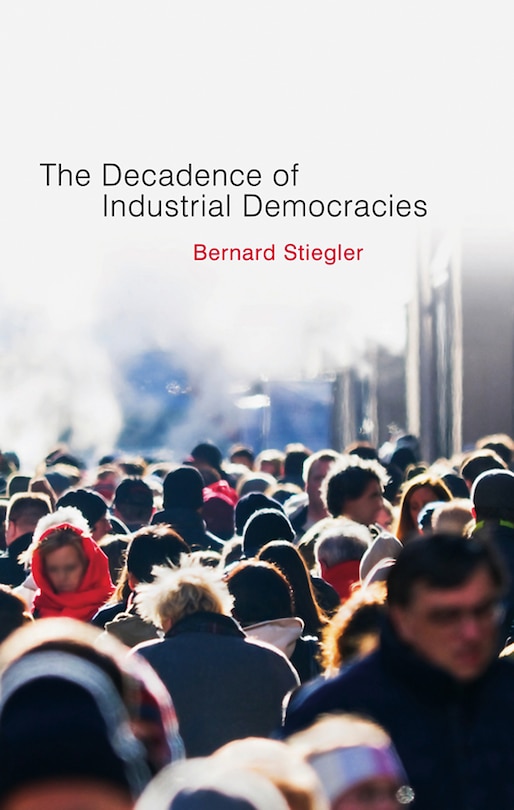Front cover_Decadence of Industrial Democracies