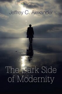 Front cover_The Dark Side of Modernity