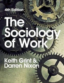 Front cover_The Sociology of Work