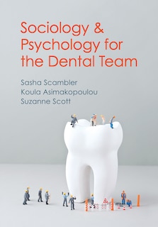 Front cover_Sociology and Psychology for the Dental Team
