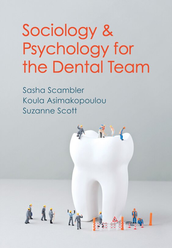 Front cover_Sociology and Psychology for the Dental Team