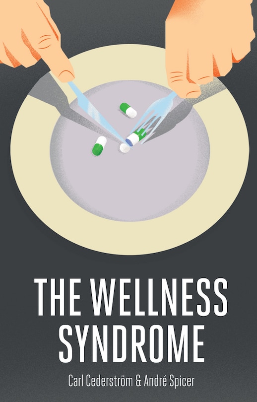 Front cover_The Wellness Syndrome