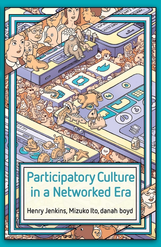 Front cover_Participatory Culture in a Networked Era