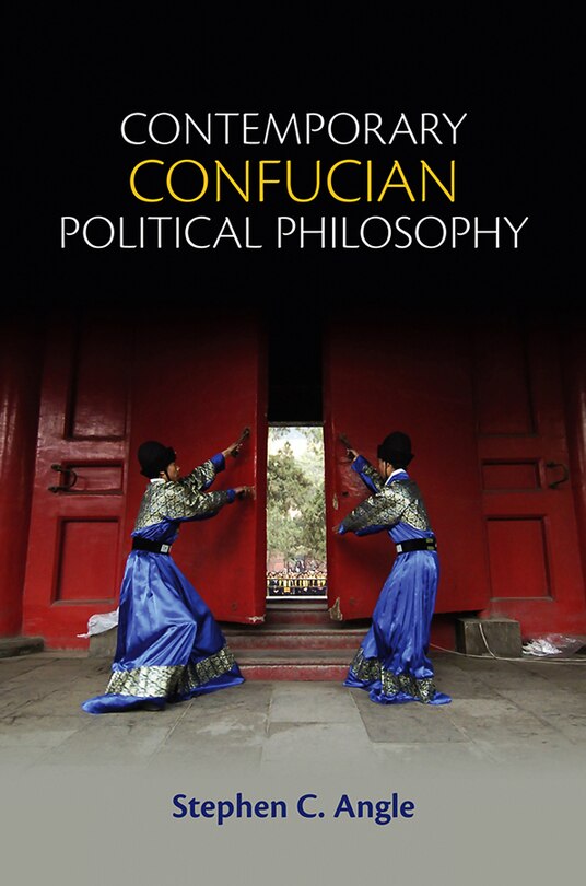 Couverture_Contemporary Confucian Political Philosophy