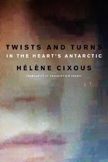 Front cover_Twists and Turns in the Heart's Antarctic