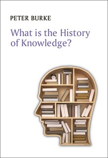 Front cover_What is the History of Knowledge?