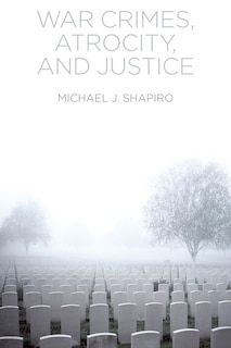 Couverture_War Crimes, Atrocity and Justice