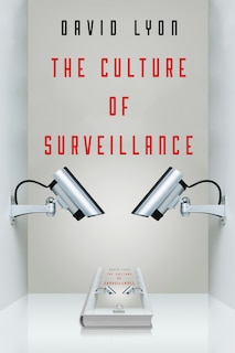 Front cover_The Culture of Surveillance