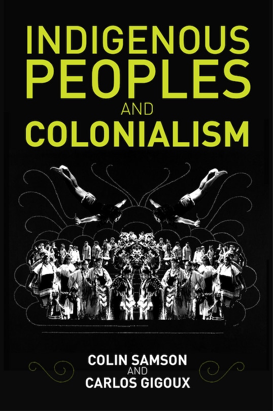 Front cover_Indigenous Peoples and Colonialism