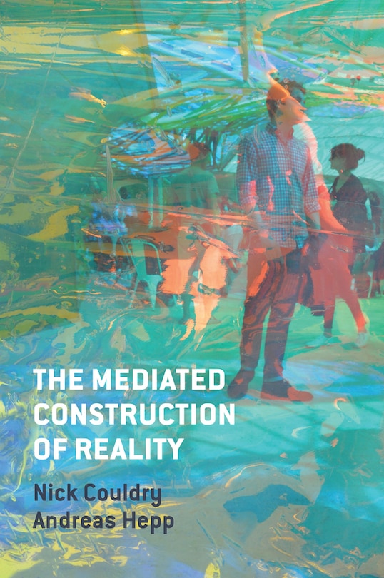 Couverture_The Mediated Construction of Reality